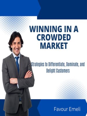 cover image of Winning in a Crowded Market